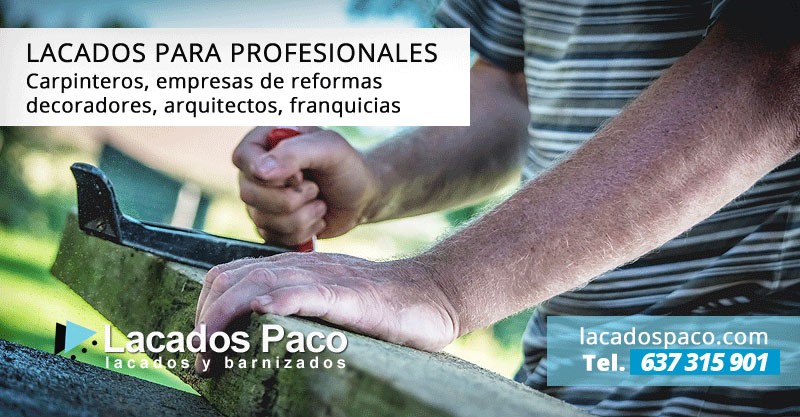 lacados para carpinteros y reformas en alicante